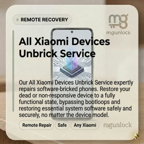 All Xiaomi Devices Unbrick Service