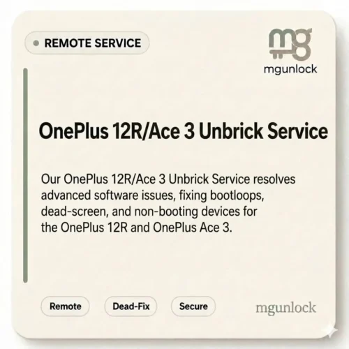 OnePlus 12R/Ace 3 Unbrick Service